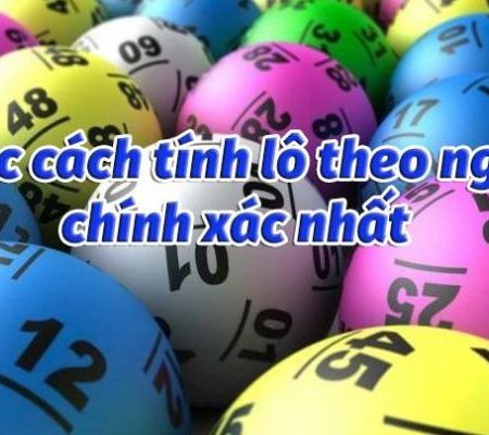 Cách tính lô theo ngày – Chiến thắng trong tầm tay