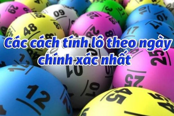 cach-bat-lo-theo-ngay